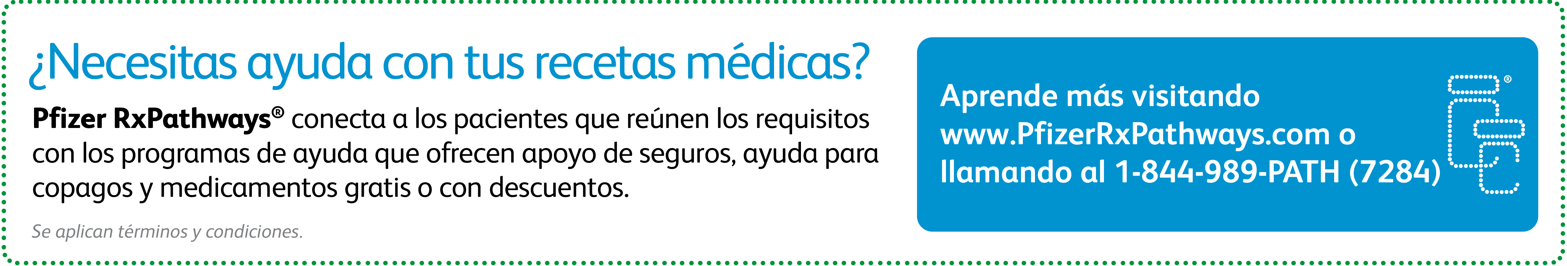 Pfizer RxPathways ofrece a los pacientes que reúnen los requisitos programas de ayuda con su seguro, copago y medicamentos con receta.